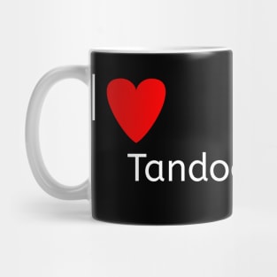 I love Tandoori Chicken Mug